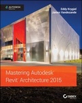 Cover: Mastering Autodesk Revit Architecture 2015 - Sybex