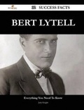 Cover: Bert Lytell 32 Success Facts - Everything You Need to Know about Bert Lytell - Emereo Publishing