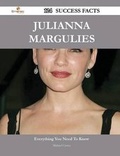 Cover: Julianna Margulies 124 Success Facts - Everything You Need to Know about Julianna Margulies - Emereo Publishing