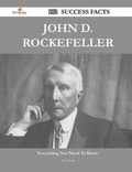 Cover: John D. Rockefeller 182 Success Facts - Everything You Need to Know about John D. Rockefeller - Emereo Publishing