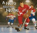 Cover: A Hero Named Howe - Raincoast Books