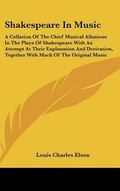 Cover: Shakespeare In Music - Kessinger Publishing