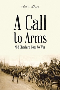 Enlarge image Cover: A Call to Arms - AuthorHouse UK