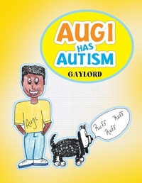 Enlarge image Cover: Augi Has Autism - Xlibris