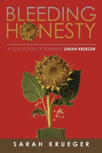 Enlarge image Cover: Bleeding Honesty - Xlibris