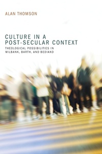 Enlarge image Cover: Culture in a Post-Secular Context - Wipf & Stock Publishers