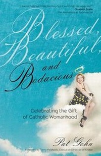 Enlarge image Cover: Blessed, Beautiful, and Bodacious - Ave Maria Press