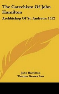 Abbildung von: The Catechism Of John Hamilton - Kessinger Publishing