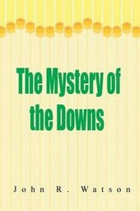 Enlarge image Cover: The Mystery of the Downs - Lushena Books