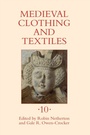 Cover: Medieval Clothing and Textiles 10 - De Gruyter