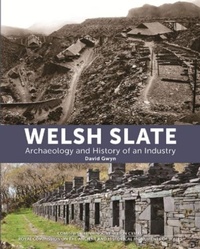 Abbildung von: Welsh Slate: Archaeology and History of an Industry - Royal Commission on the Ancient & Historical Monuments of Wales