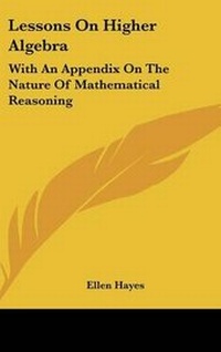 Abbildung von: Lessons On Higher Algebra - Kessinger Publishing