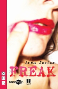 Enlarge image Cover: Freak - Nick Hern Books