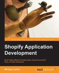 Enlarge image Cover: Shopify Application Development - Packt Publishing