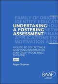 Cover: Undertaking a Fostering Assessment in England 2014 - British Association for Adoption and Fostering (BAAF)