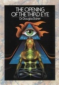 Cover: The Opening of the Third Eye - Claregate Ltd