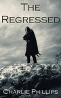 Cover: The Regressed - New Generation Publishing