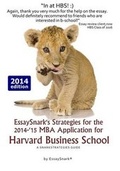 Cover: EssaySnark's Strategies for the 2014-'15 MBA Application for Harvard Business School - Primary Success Corporation