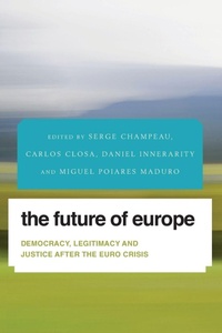 Enlarge image Cover: The Future of Europe - Rowman & Littlefield International