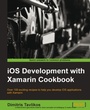 Cover: iOS Development with Xamarin Cookbook - Packt Publishing