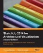 Cover: SketchUp 2014 for Architectural Visualization - Packt Publishing