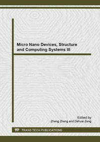 Enlarge image Cover: Micro Nano Devices, Structure and Computing Systems III - Trans Tech Publications Ltd