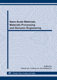 Enlarge image Cover: Nano-Scale Materials, Materials Processing and Genomic Engineering - Trans Tech Publications Ltd