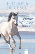 Cover: Pferde, Wind und Sonne - Arena