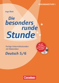 Cover: Die besonders runde Stunde - Sekundarstufe I - Fertige Unterrichtsstunden mit Materialien - Deutsch - Klasse 5/6 - Cornelsen P&auml;dagogik