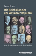 Cover: Die Reichskanzler der Weimarer Republik - Kohlhammer