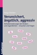 Cover: Verunsichert, &auml;ngstlich, aggressiv - Kohlhammer