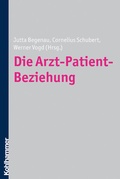 Cover: Die Arzt-Patient-Beziehung - Kohlhammer