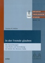 Cover: In der Fremde glauben - Echter