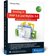 Abbildung von: Einstieg in PHP 5.6 und MySQL 5.6 - Galileo Computing
