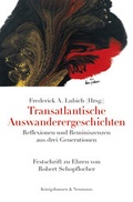 Cover: Transatlantische Auswanderergeschichten - K&ouml;nigshausen & Neumann