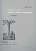 Cover: Jan Kochanowski und die europ&auml;ische Renaissance - Harrassowitz Verlag