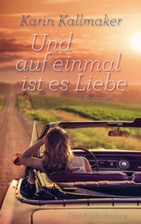 Abbildung von: Und auf einmal ist es Liebe - Verlag Krug & Schadenberg