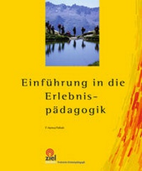 Abbildung von: Einführung in die Erlebnispädagogik - ZIEL
