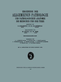 Abbildung von: Ergebnisse der Allgemeinen Pathologie und Pathologischen Anatomie des Menschen und der Tiere - J.F. Bergmann-Verlag