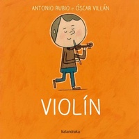 Enlarge image Cover: Violín - KALANDRAKA EDITORA