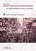 Cover: Zwischen Reklamekunst und Gebrauchsgrafik - Sax-Verlag