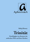 Cover: Das Mysterium der Heiligsten Dreifaltigkeit - AphorismA
