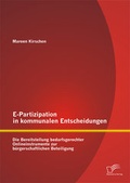 Bild: E-Partizipation in kommunalen Entscheidungen: Die Bereitstellung bedarfsgerechter Onlineinstrumente zur bürgerschaftlichen Beteiligung - Diplomica Verlag