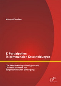 Bild: E-Partizipation in kommunalen Entscheidungen: Die Bereitstellung bedarfsgerechter Onlineinstrumente zur bürgerschaftlichen Beteiligung - Diplomica Verlag