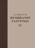Cover: A Corpus of Rembrandt Paintings VI - Springer