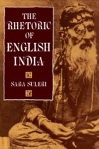 Abbildung von: Rhetoric of English India - University of Chicago Press