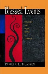 Enlarge image Cover: Blessed Events - Princeton University Press
