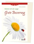 Cover: Wenn ich dir sage Gute Besserung - Lahn-Verlag
