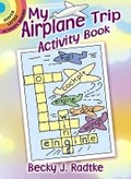 Cover: My Airplane Trip Activity Book - Dover Children's