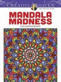 Enlarge image Cover: Creative Haven Mandala Madness Coloring Book - Dover Publications Inc.
